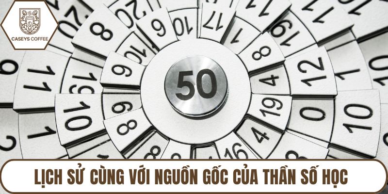 Lịch sử cùng với nguồn gốc của thần số học
