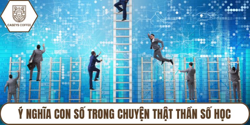 Ý nghĩa con số trong chuyện thật thần số học